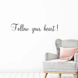 Väggord Follow your heart